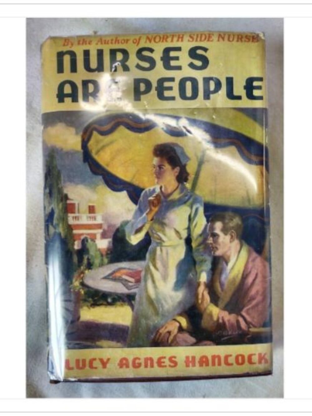 Nurses Are People Triangle Books Vintage Medical Fiction Reprint 1942 HC